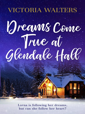 cover image of Dreams Come True at Glendale Hall